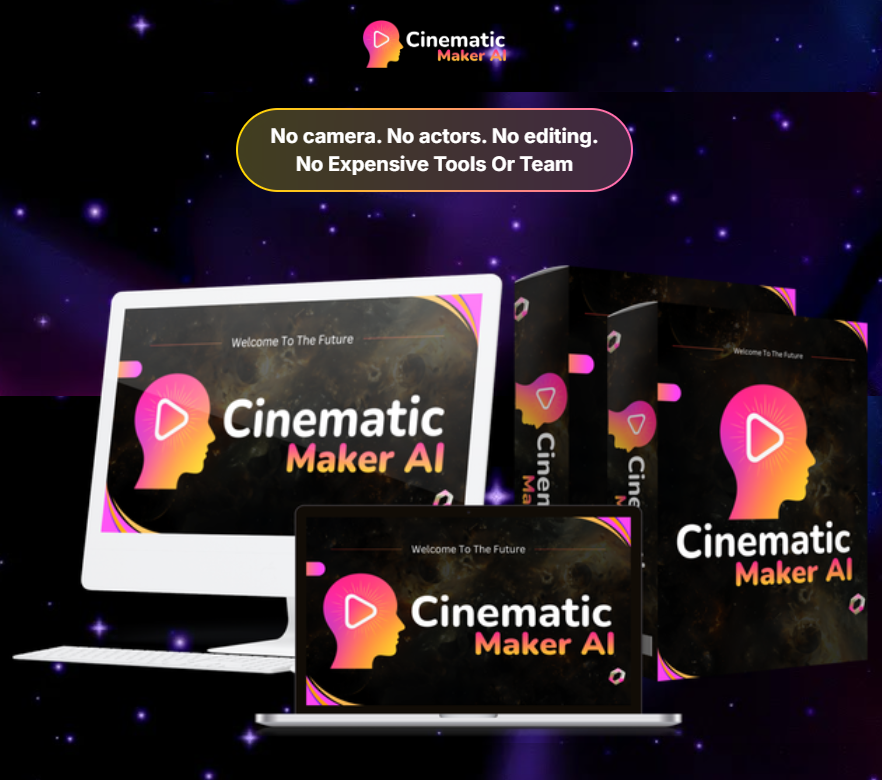 Cinematic Maker AI With Upgrades & Agency Cinematic Maker AI With Upgrades & Agency